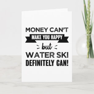 Wasserski macht dich glücklich karte