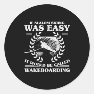 Wasserski Wakeboarding Retro Slalom Skifahren War  Runder Aufkleber