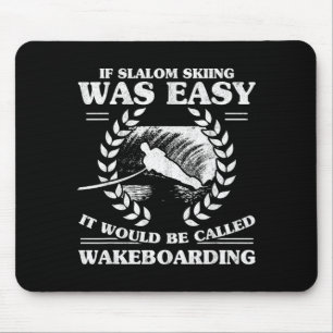 Wasserski Wakeboarding Retro Slalom Skiing war Mousepad