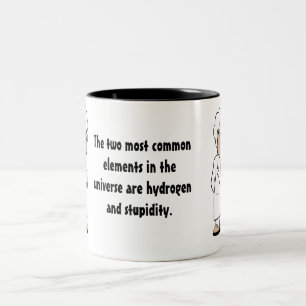Wasserstoff und Dummheit Zweifarbige Tasse