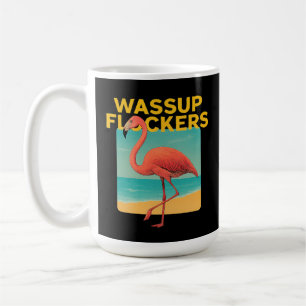 Wassup Flockers Funny Flamingo Retro Beach Zitat Kaffeetasse