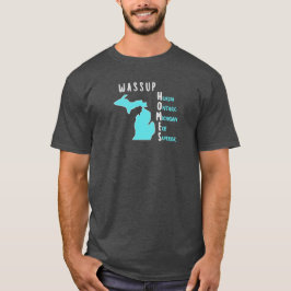 WASSUP HOMES? T-SHIRT MIT MICHIGAN-KARTE UND SEEN