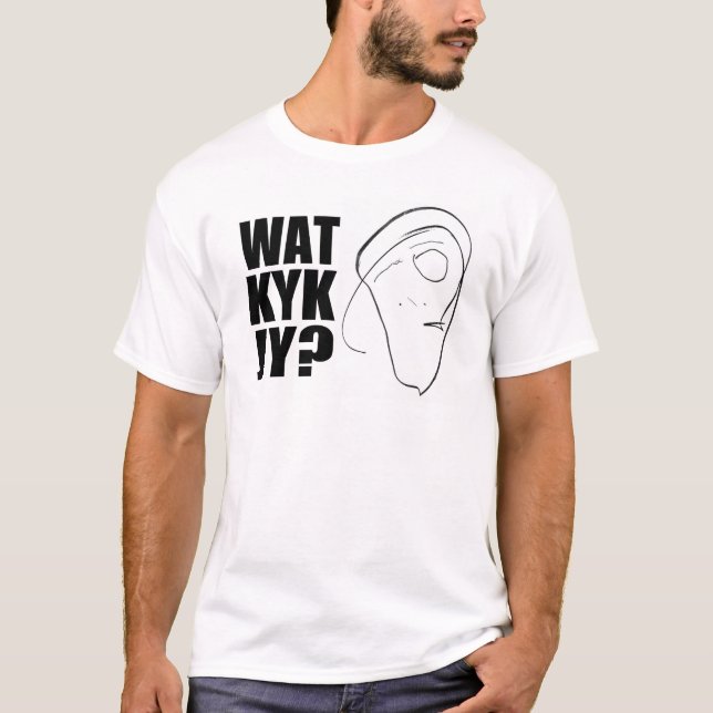 Wat Kyk Jy? T - Shirt (Vorderseite)