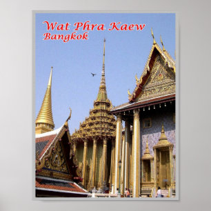 Wat Phra Kaew - Heiliger buddhistischer Tempel - T Poster