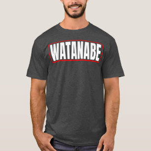 Watanabe Surname Japanese & Asian American Nippon T-Shirt