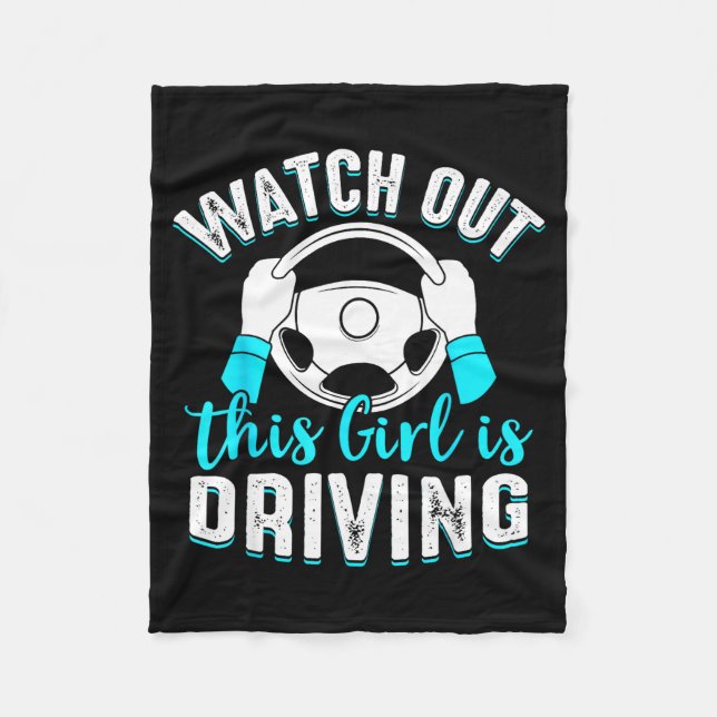 Watch Out Girl Is Driving Funny New Driver Women G Fleecedecke (Vorderseite)