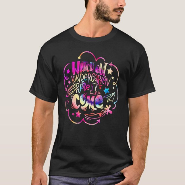 Watch Out Kindergarten Here I Come Back to School T-Shirt (Vorderseite)