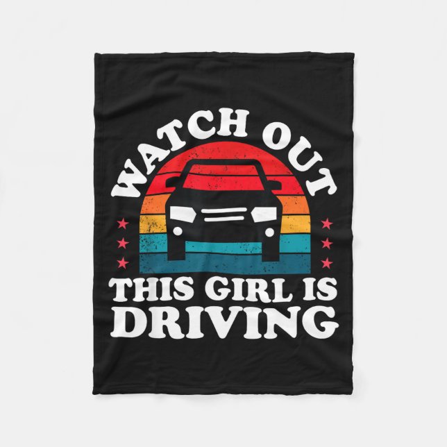 Watch Out This Girl Is Driving Funny New Driver Gi Fleecedecke (Vorderseite)