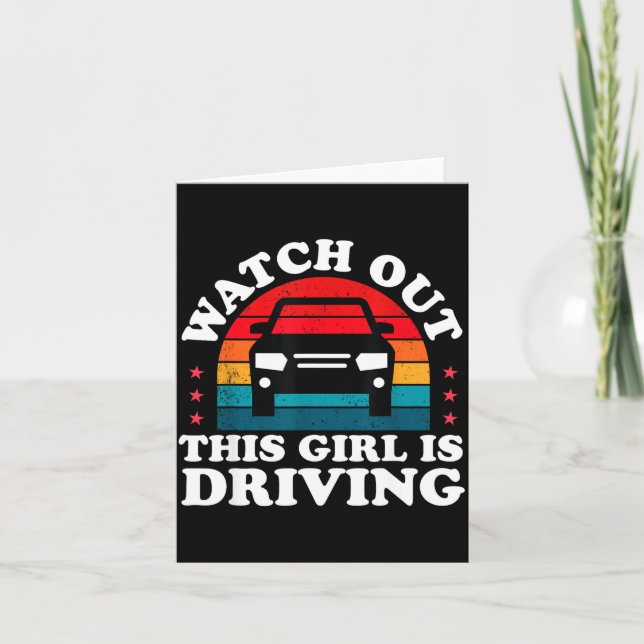 Watch Out This Girl Is Driving Funny New Driver Gi Karte (Vorderseite)