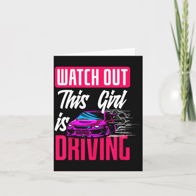 Watch Out This Girl Is Driving Funny New Driver  Karte (Vorderseite)