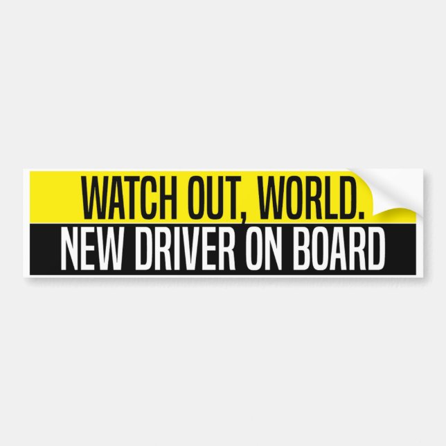 Watch Out World New Driver On Board Autoaufkleber (Vorne)