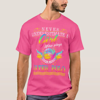 Water Polo Girl Shirt - Funny Quotes Geschenk Idee