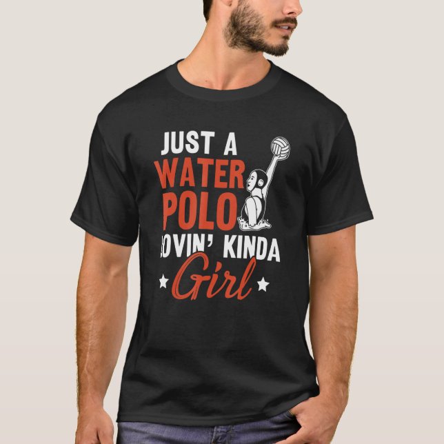 Water Polo Just a Water Polo Lovin' Kinda Girl (Vorderseite)