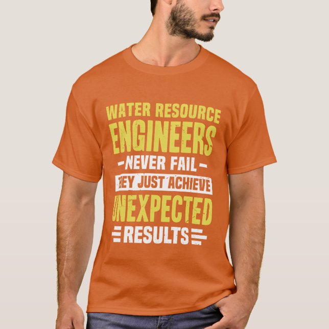 Water Resource Engineer Engineering Funny Design N T-Shirt (Vorderseite)