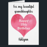 Watercolor Heart 15th Birthday Granddaughter<br><div class="desc">A personalized 15th birthday granddaughter card that features a watercolor pink heart,  which you can personalize  underneath with her name. The inside of this 15th birthday card reads a sweet sentiment for her,  which can also be personalized if wanted. This would make a unique birthday keepsake for her.</div>