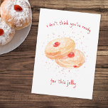 Watercolor Sufganiyot Jelly Donut Funny Hanukkah Feiertagskarte<br><div class="desc">Suchen Sie eine Hanukkah-Karte so einzigartig wie Ihre Feiern? Dieses spielerische sufganiyot Design ist ein Fest für die Augen und den Geist! Mit handgemalten Wasserfarbengelben und der witzigen Phrase "Ich glaube nicht, dass du bereit für diesen Gelee bist" ist es die perfekte Mischung aus Spaß und Charme. Der gepunktete Hintergrund...</div>