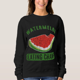 Watermelon Eating Champ Funny Summer Frucht Lover Sweatshirt