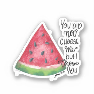 Watermelon Jesus wählte Sie Glaubensaufkleber Aufkleber