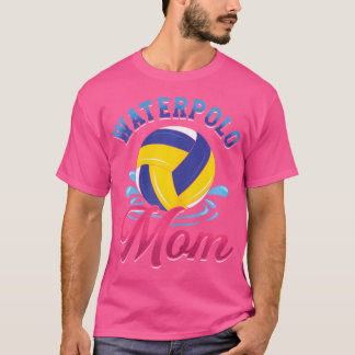 Waterpolo Mama Schwimmbad Wassersport Wasser T-Shirt
