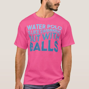 Waterpolo Spieler Schwimmen Wassersport Funny Beac T-Shirt