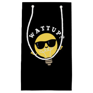 Watt Up Funny Electric Bulb Pun Dark BG Kleine Geschenktüte