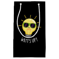 Watt up Funny Light Bulb Pun Dark BG