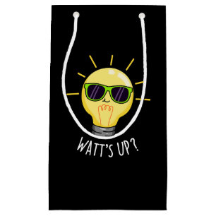 Watt up Funny Light Bulb Pun Dark BG Kleine Geschenktüte