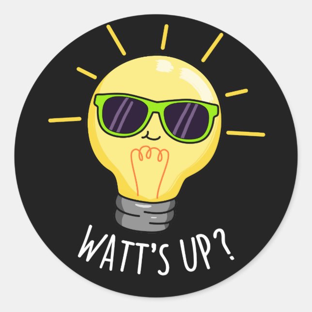 Watt up Funny Light Bulb Pun Dark BG Runder Aufkleber (Vorderseite)