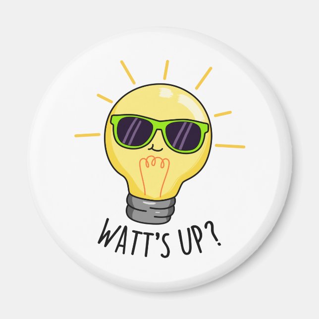 Watt up Funny Light Bulb Pun Magnet (Vorne)