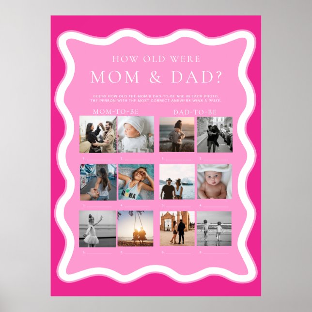 Wave Pink Wie alt waren Mama und Vater Foto Spiel Poster (Vorne)
