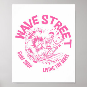 Wave Street Skelett Surfer Vibes Strand Surfen Gra Poster