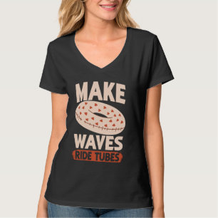 Waves Ride Tubes River Tubing T-Shirt