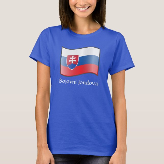 Waving Flag Slovakia Bojovní Jondovci T - Shirt (Vorderseite)