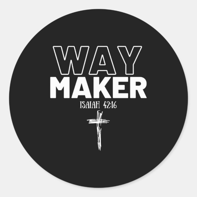 Way Maker Isaiah 42_16 Christian Tee Premium  Runder Aufkleber (Vorderseite)