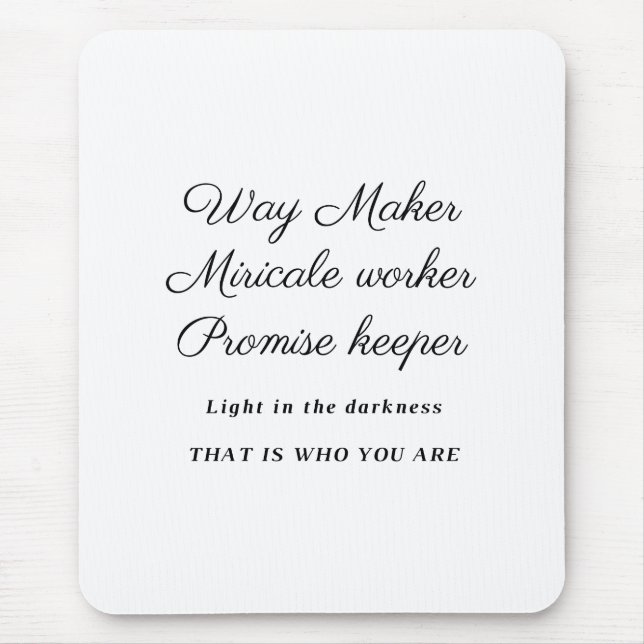 Way Maker Mousepad (Vorne)