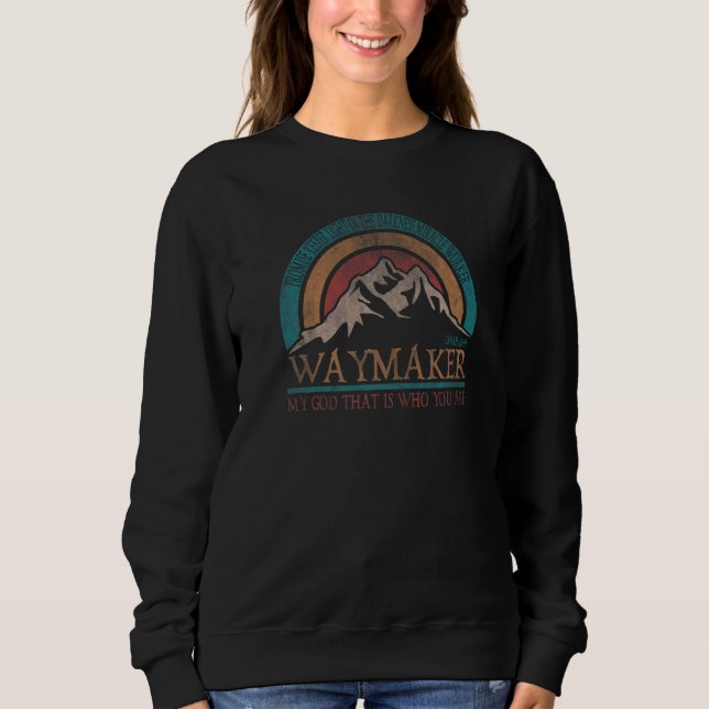 Waymaker Isaiah 4216 Worker Promise Keeper Christi Sweatshirt (Vorderseite)