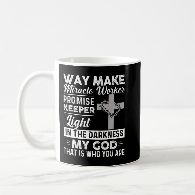 Waymaker Miracle Worker Promise Keeper Light Jesus Kaffeetasse (Links)