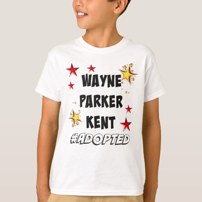 Wayne, Parker, Kent #Adopted Superheroes-Adoption T-Shirt (Vorderseite)
