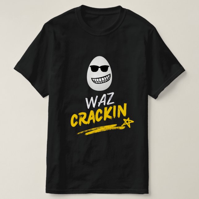 Waz Crackin Mens T - Shirt (Design vorne)