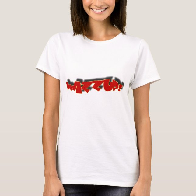 WAZZUP T-Shirt (Vorderseite)