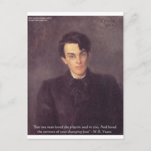 WB Yeats "Pilger-Seele" Liebeszitate Geschenke & K Postkarte