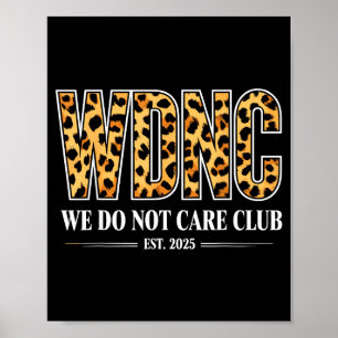 Wdnc - Wir Kümmern Uns Nicht Club Poster