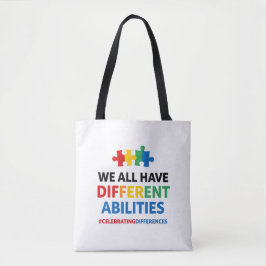 We All Have Different Abilities Awareness Art Tasche