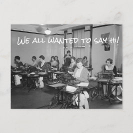 We All Wanted to Say Hi! Postcard Postkarte