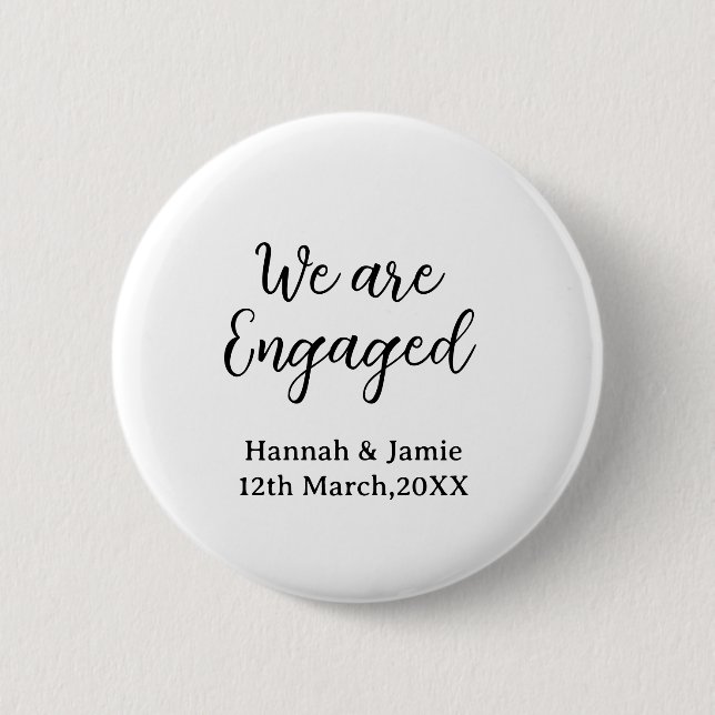 We are Engaged couple name date calligraphystylish Button (Vorderseite)