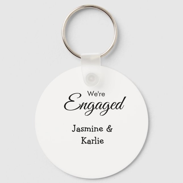 We are engaged couple name romantic stylish simple schlüsselanhänger (Vorderseite)