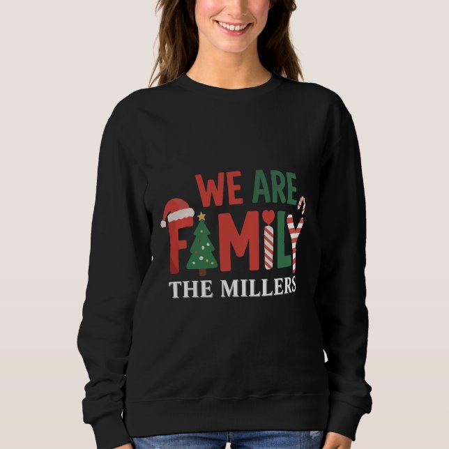 We Are Family Personalized Christmas Family Couple Sweatshirt (Vorderseite)