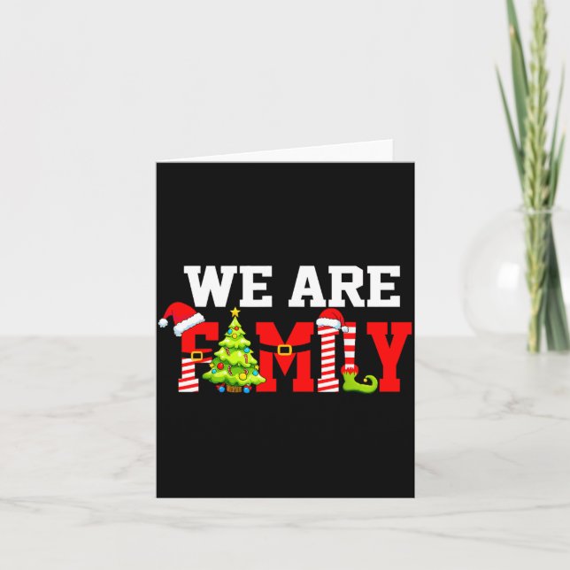We Are Family Santa Hat Xmas Tree Elf Christmas Ma Karte (Vorderseite)