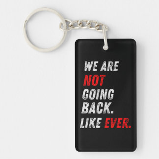 We Are Never Going Back Vintage Retro Motivational