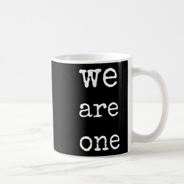 We Are One Men Graphic Insre Tee Sitive Message  Kaffeetasse (Rechts)